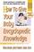 Cover of: How To Give Your Baby Encyclopedic Knowledge