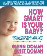 Cover of: How smart is your baby?: develop and nurture your newborn's full potential