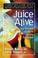 Cover of: Juice Alive