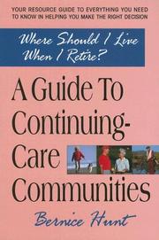 Cover of: Where should I live when I retire?: a guide to continuing-care retirement communities