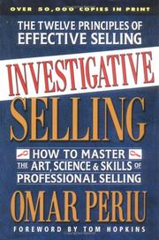 Cover of: How to master the art, science, and skills of professional selling by Omar Periu