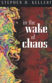 Cover of: In the wake of chaos | Stephen H. Kellert