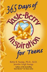 365 days of taste-berry inspiration for teens by Bettie B. Youngs, Jennifer Leigh Youngs, Jennifer Leigh Youngs