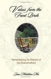 Cover of: Values from the front porch: remembering the wisdom of our grandmothers