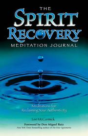 The spirit recovery meditation journal by Lee McCormick