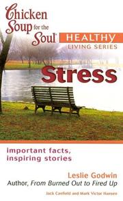 Cover of: Stress (Chicken Soup for the Soul Healthy Living)