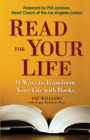 Read for your life by Pat Williams, Pat Williams, Peggy Matthews Rose