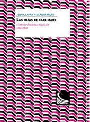 Cover of: Las hijas de Karl Marx. Correspondencia familiar: Correspondencia familiar