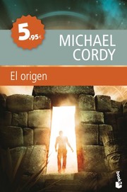Cover of: El origen by Michael Cordy, Juanjo Estrella González