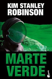 Cover of: Marte verde by Kim Stanley Robinson, Ana Quijada