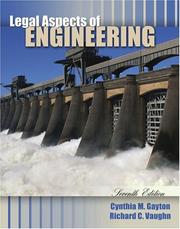 Legal aspects of engineering by Cynthia M. Gayton
