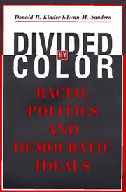 Cover of: Divided by Color: Racial Politics and Democratic Ideals (American Politics and Political Economy Series)