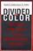 Cover of: Divided by Color