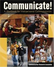 Cover of: Communicate! a Workbook for Interpersonal Communication by Long Beach City College Foundation