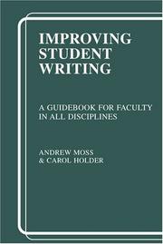 Cover of: Improving Student Writing by Andrew Moss, Andrew Moss