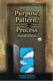 Purpose, pattern, and process by Lennis Polnac