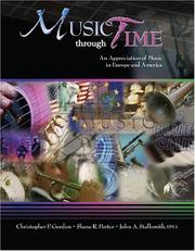 Cover of: Music Through Time: An Appreciation of Music in Europe and America