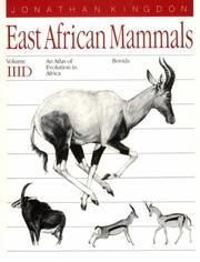 East African Mammals: An Atlas of Evolution in Africa, Volume 3, Part D