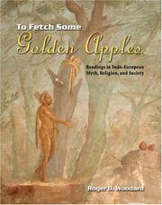 Cover of: To Fetch Some Golden Apples: Readings in Indo-European Myth, Religion, and Society