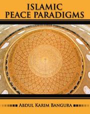 Cover of: Islamic Peace Paradigms by Abdul Karim Bangura