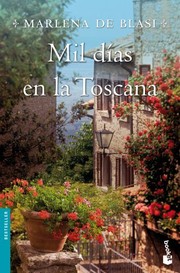 Cover of: Mil días en la Toscana