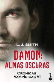 Cover of: Damon. Almas oscuras by Lisa Jane Smith, Gemma Gallart