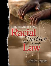 Cover of: The search for racial justice through Law