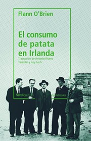 Cover of: El consumo de patata en Irlanda by Flann O'Brien, Antonio Rivero Taravillo