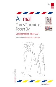 Cover of: Air mail by Tomas Tranströmer, Robert Bly, Francisco J. Uriz Echevarría, Juan Capel