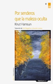 Cover of: Por senderos que la maleza oculta