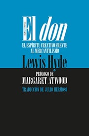 Cover of: El don: El espíritu creativo frente al mercantilismo