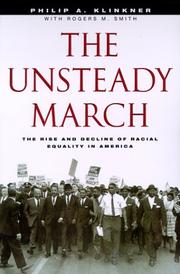 Cover of: The unsteady march: the rise and decline of racial equality in America