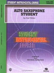 Cover of: Alto Sax Student 1 (Student Instrumental Course)