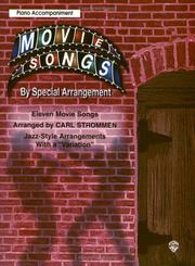 Cover of: Movie Songs by Special Arrangement by Carl Strommen