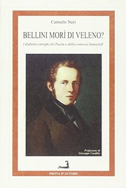 Bellini morì di veleno? by Carmelo Neri