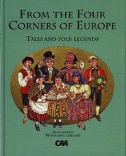 Cover of: From the four corners of Europe: tales and folk legends