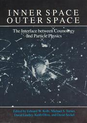 Cover of: Inner Space/Outer Space: The Interface Between Cosmology and Particle Physics (Theoretical Astrophysics)