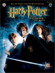 Cover of: Harry Potter and The Chamber of Secrets: Selected Themes from the Motion Picture | John Williams