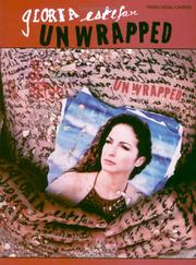Cover of: Gloria Estefan Unwrapped by Gloria Estefan