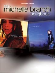 Cover of: The Michelle Branch Songbook | Michelle Branch