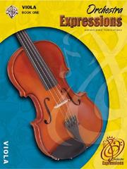 Cover of: Orchestra Expressions, Book One for Viola (Expressions Music Curriculum)