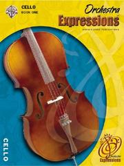 Cover of: Orchestra Expressions, Book One for Cello (Expressions Music Curriculum)