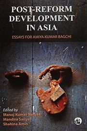 Cover of: Post-reform development in Asia: essays for Amiya Kumar Bagchi