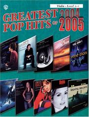 Cover of: Greatest Pop Hits of 2004-2005 by Alfred Publishing, Alfred Publishing