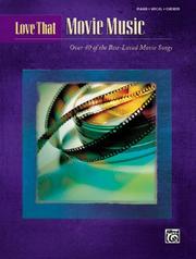 Cover of: Love That Movie Music: Piano/vocal/chords (Love That...)