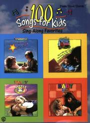 Cover of: 100 Songs for Kids (Sing-along Favorites)