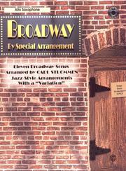 Cover of: Broadway by Special Arrangement for Alto Saxophone: Jazz-style Arrangements With a Variation (Broadway by Special Arrangement)