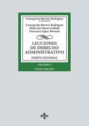Cover of: Lecciones de Derecho Administrativo by Concepción Barrero Rodríguez, Pedro Escribano Collado, Francisco López Menudo