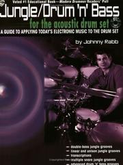 Cover of: Jungle Drum "n" Bass: A  Guide to Applying Today's Electronic Music to the Drum Set (with audio CD)