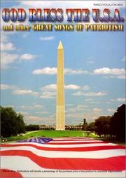 Cover of: God Bless the U.S.A. and Other Great Songs of Pattiotism: Piano, Vocal, Cords